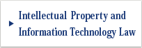 Intellectual Property and Information Technology Law